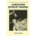 Cabochon Jewelry Making
