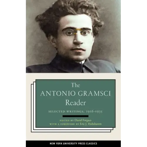 The Antonio Gramsci Reader: Selected Writings 1916-1935