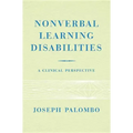 Nonverbal Learning Disabilities: A Clinical Perspective
