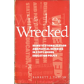 Wrecked: Deinstitutionalization and Partial Defenses in State Higher Education Policy