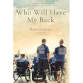 Who Will Have My Back: Stories of Love and Care for Those Who Have Served and Sacrificed
