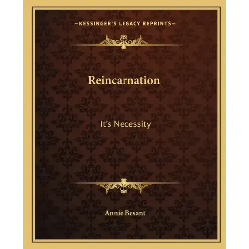Reincarnation: It's Necessity