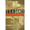It's a Dance