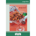 Party nuts! (16pt Large Print Edition)