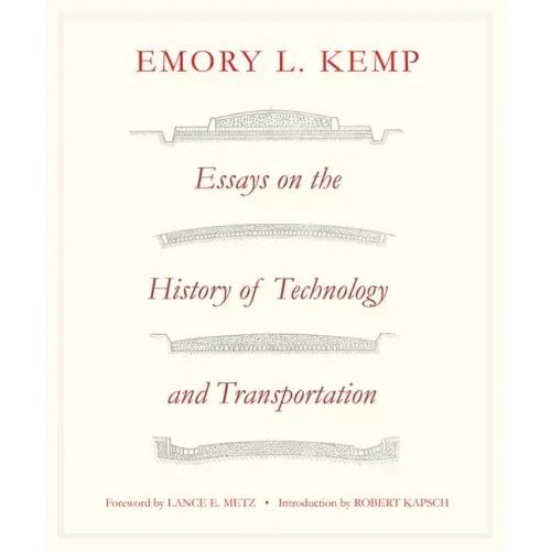 Essays on the History of Transportation and Technology