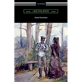 Anna Karenina (with an Introduction by Nathan Haskell Dole)