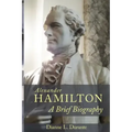 Alexander Hamilton: A Brief Biography