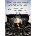 The Detective Novels of Agatha Christie: A Reader's Guide