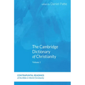 The Cambridge Dictionary of Christianity, Volume Two
