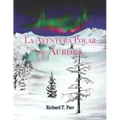 La Aventura Polar de Aurora