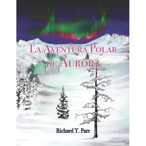 La Aventura Polar de Aurora