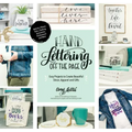 Hand Lettering Off the Page: Easy Projects to Create Beautiful Décor, Apparel and Gifts