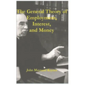 The General Theory of Employment, Interest, and Money