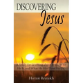 Discovering Jesus: A Study for Learning about Jesus, Who He Is, and What He Has Done for Us