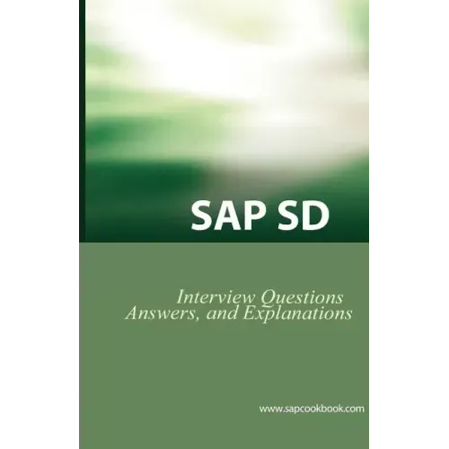 SAP SD Interview Questions, Answers, and Explanations