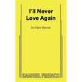 I'll Never Love Again
