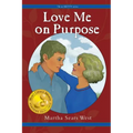 Love Me on Purpose: 7th in Hetty Series