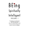 BEing Spiritually Intelligent