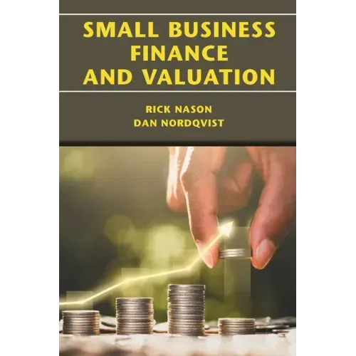 Small Business Finance and Valuation