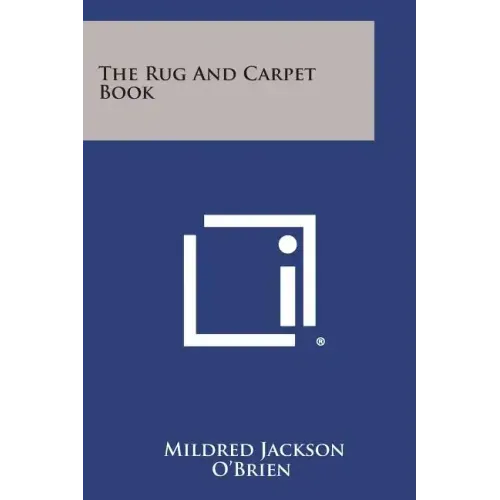 The Rug and Carpet Book