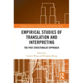 Empirical Studies of Translation and Interpreting: The Post-Structuralist Approach