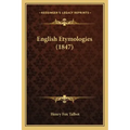 English Etymologies (1847)