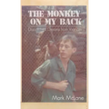 The Monkey on my Back: Dispatches from the Vietnam Trenches