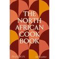 The North African Cookbook