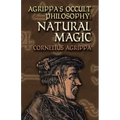 Agrippa's Occult Philosophy: Natural Magic