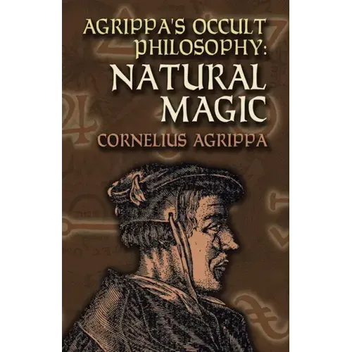 Agrippa's Occult Philosophy: Natural Magic