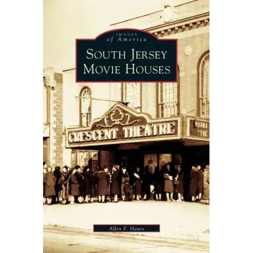 South Jersey Movie Houses