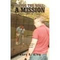Facing the Wall: A Mission