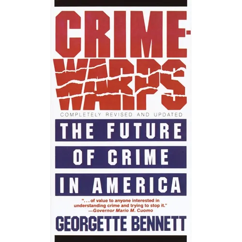 Crimewarps: The Future of Crime in America