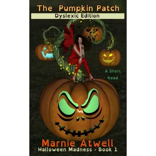 The Pumpkin Patch Dyslexic Edition