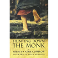 Hunting Down the Monk