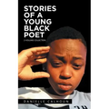 Stories of a Young Black Poet: 2-Volume Collection