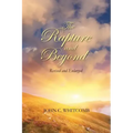The Rapture and Beyond: Whitcomb Ministries Edition