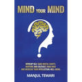 Mind Your Mind