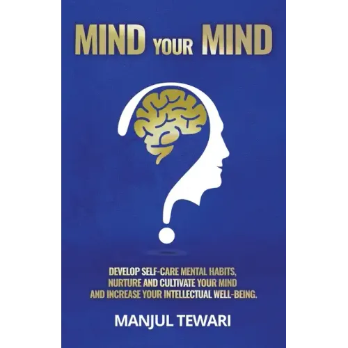 Mind Your Mind