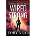 Wired Strong: Vigilante Justice Thriller Series