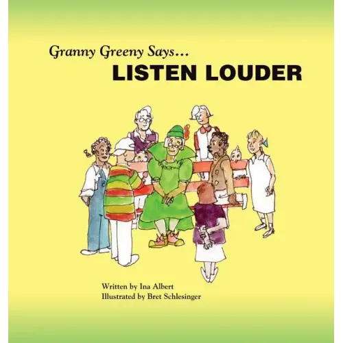 Granny Greeny Says Listen Louder