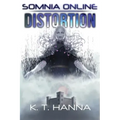 Somnia Online: Distortion