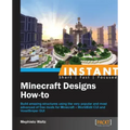 Instant Minecraft Designs: How-to