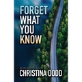 Forget What You Know