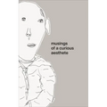 Musings of a Curious Aesthete
