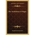The Archidoxes of Magic