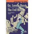 Go, Lovely Rose / The Evil Wish
