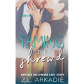 Taming The Shrewd: Another Hollywood Love Story (Elaine & Zach)