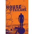 House of Failure