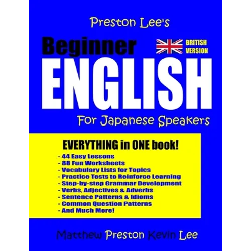 Preston Lee's Beginner English For Japanese Speakers (British)